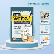 Sách - Lets write 2! Viết đoạn nâng cao 209k - Mvn Books