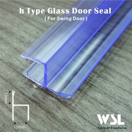 h Type - Glass Door Seal 2.4 meter ( 8 ft ) for shower screen glass 10mm / 12 mm ( Glass to Glass )