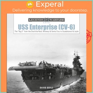 USS Enterprise (CV-6) - The "Big E" from the Doolittle Raid, Midway, and Santa Cr by David Doyle (UK