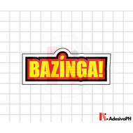 Bazinga Sticker - TBBT / MATTE / Waterproof / Scratchproof