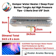 Burner Stove Water Heater Lpg Gas Stove 2 Rows 1/8 Inch #Gratisongkir