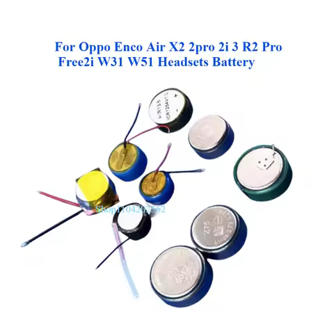 For Oppo Enco Air X2 2pro 2i 3 R2 R Pro Free2i Free 2i W31 W51 M31 M33 M32 Headsets Battery