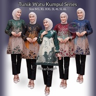 KATUN WATU KUMPUL SERIES TUNIC TOP FINE PRIMA COTTON BATIKWanita STANDARD TO JUMBO SIZES BIG SIZE ML