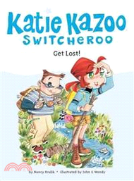 151069.Get Lost! (Katie Kazoo #6)