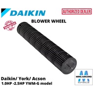 Roda Peniup Penyaman Udara //(ORIGINAL) DAIKIN/YORK/ACSON AIRCOND BLOWER WHEEL YWM07G YWM09G YWM10G 