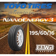 (POSTAGE) 195/60/16 TOYO NANO ENERGY 3 NEW CAR TIRES TYRE TAYAR