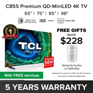 2024 AI TCL C855 65/75/85/98inch | Google TV | 144Hz VRR | Premium QD Mini Led 4K TV【With Free Gift】