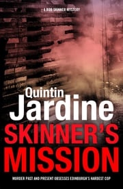 Skinner's Mission (Bob Skinner series, Book 6) Quintin Jardine