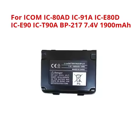 For ICOM IC-80AD IC-91A IC-E80D IC-E90 IC-T90A 7.4V 1900mAh BP-217 Interphone Replacement Battery