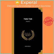 Table Talk; Volume 3 by Anonymous (paperback)