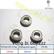 Bearing - Bearing 6002zz - Standard 15*32*9mm