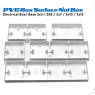 PVC Box Surface Nut Box/ Electrical Box/ Base 3x3 / 3X6 / 3x7 / 3x10 / 3x12