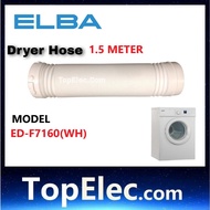 ELBA DRYER HOSE 1.5M (7KG) Tumble Dryer ED-F7160(WH) AIR F7160 EDF7160 ANGIN KELUAR TUIP TUBE TOPELE