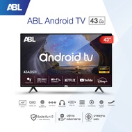 ABL LED Android TV แอลอีดี แอนดรอยทีวี ขนาด 32- 43 นิ้ว ทีวี HD Ready คมชัดระดับ HD รองรับ Netflix Youtube Slim Design
