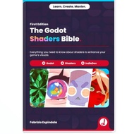 The Godot Shaders Bible Fabrizio Espíndola