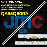 Backlight TV Samsung 55 Inch QA55Q60RA V9Q6-550SM0-R0 BN61-16156A 52LED