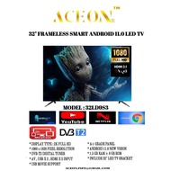 ACEON 32/43/50' inch Frameless Smart Android LED TV