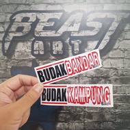 Budak Kampung / Budak Bandar / STICKER BEAST ART