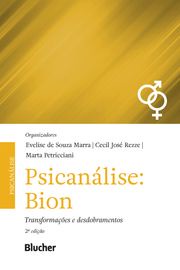 Psicanálise: Bion Evelise de Souza Marra