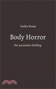 Body Horror: Der parasitäre Zwilling