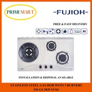 FUJIOH FH-GS5035 SVSS STAINLESS STEEL GAS HOB WITH 3 DIFFERENT BURNER SIZE - 1 YEAR FUJIOH WARRANTY + FREE DELIVERY