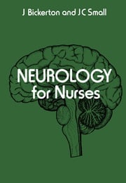 Neurology for Nurses J Bickerton