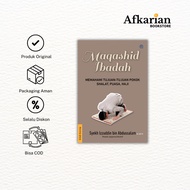 Islamic book Maqâshid 'Ibâdâh Understanding the Essence of the Meaning and Purpose of Prayer, Fastin