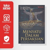 The Book Blends In The Testimony Of The Concept Of Existing In Tasawuf Shekh Yusuf al Makassari - Dr. Wijaya &amp; Dr. Action Abu Bakar Yamani - SANSA
