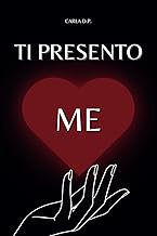 Ti presento me: Libro di auto-aiuto per ragazze | Ritrovare se stessa | Autoriflessione. (Italian Ed