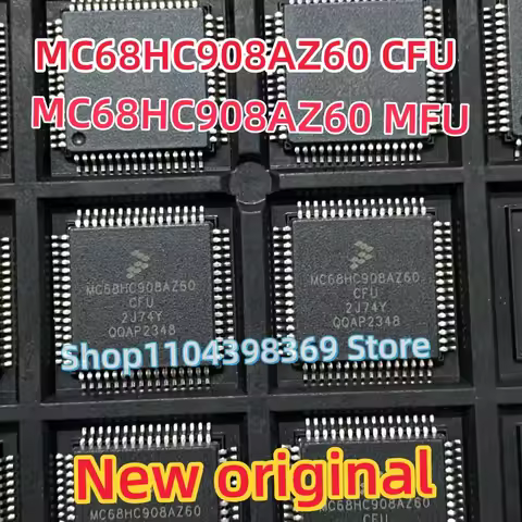1PCS/LOT New MC68HC908AZ60CFU 2J74Y MC68HC908AZ60 MC68HC908AZ60MFU QFP-64 CPU IC in stock