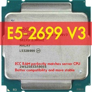 XEON 2699V3 E5 2699 V3โปรเซสเซอร์2.3Ghz 18 Core ดีกว่า LGA 2011-3 CPU Atermitre DDR4 Turbo เมนบอร์ด ForKit In Xeon