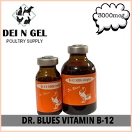 ◩ ¤ ❏ Dr Blues B12 Injectable for Gamefowl Use Only