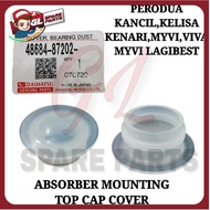 ABSORBER MOUNTING CAP (ORIGINAL) (1PC)PERODUA KANCIL,KELISA,KENARI,MYVI,VIVA,MYVI LAGIBEST (48684-87202) TOP DUST COVER