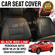 Perodua Myvi New 2018-21 SE SPEC Car Seat Cover PVC Leather Black with Red Line Cushion Cover