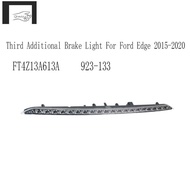 For  Edge 2015- 2020 FT4Z13A613A High-Mounted Third Brake Light Assembly 923-133