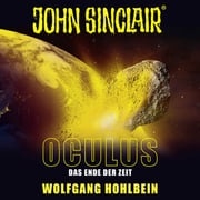 John Sinclair, Sonderedition 9: Oculus - Das Ende der Zeit Wolfgang Hohlbein