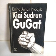Emha Ainun Nadjib . Kiai Sudrun Gugat