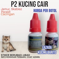 Vitamin Kucing P2 Cair Obat Jamur Kucing Scabies Cat Earmite Cacingan Kutu Abses