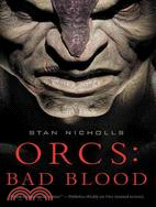 Orcs ─ Bad Blood