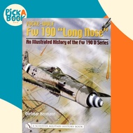 Focke-Wulf Fw 190 "Long Nose" - An Illustrated History of the Fw 190 D Series by Dietmar Hermann (UK