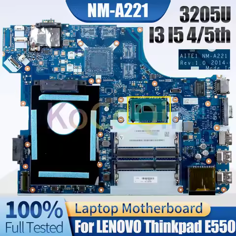 For LENOVO Thinkpad E550 Notebook Mainboard NM-A221 3205U I3-4005U I5-5200U 00HT640 00HT584 00HT638 
