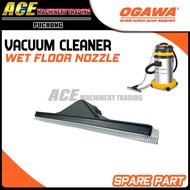 OGAWA EUROX EUROPOWER VACUUM CLEANER WET NOZZLE VACUUM SPAREPART VACUUM ACCESSORIES WET NOZZLE BF501
