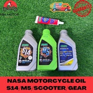 NASA MOTORCYCLE OIL S14 MOTOR OIL 10W-40 / M5 MOTOR OIL 15W-40 / SCOOTER OIL SEMI SYNTHETIC 10W-40 /