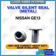 NISSAN GE13 VALVE SILENT SEAL (METAL)
