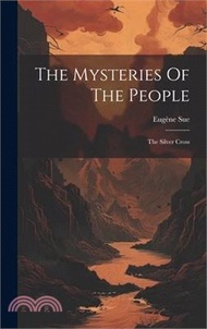 149047.The Mysteries Of The People: The Silver Cross