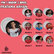 PIN PRATAMA ARHAN NATIONAL TEAM GIFT CUTE ROUND FOOTBALL BADGE BROOCH CUSTOM PRINT SEMAUMUG