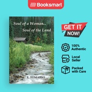 Soul Of A Woman...Soul Of The Land - Paperback - English - 9780557490066