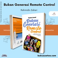 Bukan Generasi Remote Control (Hazhari Ismail) [Koleksi Cerita &amp; Info Keibubapaan/Parenting/Psikologi Kanak-kanak]