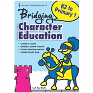 Bridging From K2 To Primary 1 Character Education