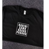 RANK OF BABANI SAMO URANG PADANG MINANG TSHIRT FREE STICKERS